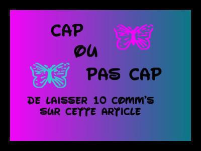 Cap ou pas cap ?